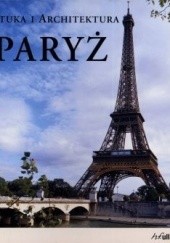 Okładka książki Paryż. Sztuka i achitektura Martina Padberg
