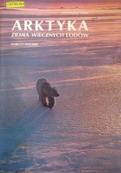 Okładka książki Arktyka. Ziemia wiecznych lodów