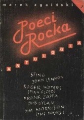 Okładka książki Poeci rocka. Antologia. Marek Zgaiński