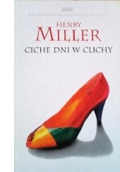 Okładka książki Ciche dni w Clichy Henry Miller