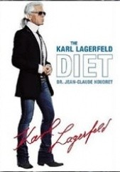 Okładka książki The Karl Lagerfeld Diet Jean-Claude Houdret, Karl Lagerfeld