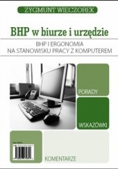 Okładka książki Bhp i ergonomia na stanowisku pracy z komputerem Zygmunt Wieczorek
