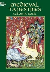 Okładka książki Medieval Tapestries Coloring Book Marty Noble