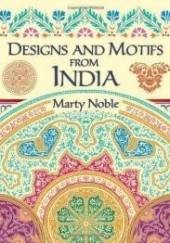 Okładka książki Designs and Motifs from India Marty Noble