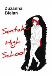 Okładka książki Sentaku High School Zuzanna Bielan