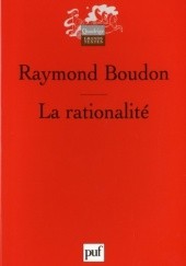 Okładka książki La rationalité Raymond Boudon