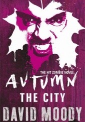 Okładka książki Autumn-The City David Moody