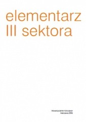 Okładka książki Elementarz III Sektora Alina Gałązka