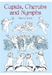 Okładka książki Cupids, Cherubs and Nymphs Marty Noble