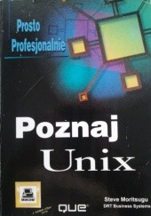 Okładka książki Poznaj Unix Steve Moritsugu