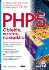 PHP5 Obiekty, wzorce, narzędzia