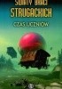Okładka książki Światy braci Strugackich. Czas uczniów Andriej Czertkow,&nbsp;Wadim Kazakow,&nbsp;Leonid Kudriawcew,&nbsp;Andriej Łazarczuk,&nbsp;Siergiej Łukjanienko,&nbsp;Nikołaj Romanieckij,&nbsp;Wiaczesław Rybakow,&nbsp;Ant Skalandis,&nbsp;Borys Strugacki,&nbsp;Michaił Uspienski