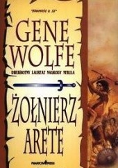 Okładka książki Żołnierz Arete Gene Wolfe