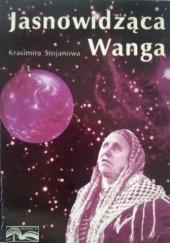 Okładka książki Jasnowidząca Wanga Krasimira Stojanova