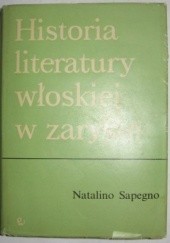 Okładka książki Historia literatury włoskiej w zarysie Natalino Sapegno