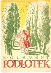 Okładka książki Podlotek Bertha Clément