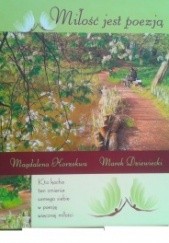 Okładka książki Miłość jest poezją Marek Dziewiecki, Magdalena Korzekwa