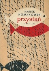 Okładka książki Przystań Marek Nowakowski