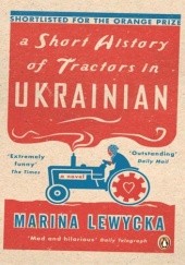 Okładka książki A Short History of Tractors in Ukrainian Marina Lewycka