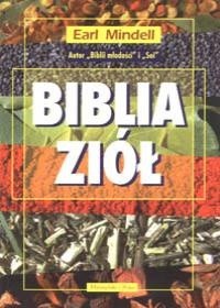 Okładka książki Biblia ziół Earl Mindell