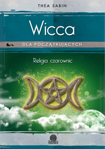 Wicca. Religia czarownic