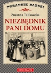 Okładka książki Niezbędnik pani domu Zuzanna Talikowska