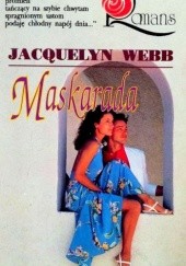 Okładka książki Maskarada Jacquelyn Webb