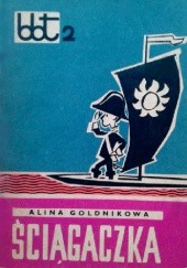 Okładka książki Ściągaczka Alina Goldnikowa
