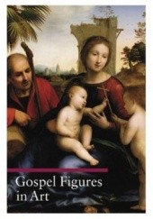 Okładka książki Gospel Figures in Art Stefano Zuffi