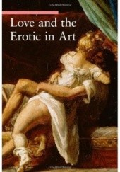 Okładka książki Love and the Erotic in Art Stefano Zuffi