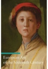 Okładka książki European Art of the Sixteenth Century Stefano Zuffi