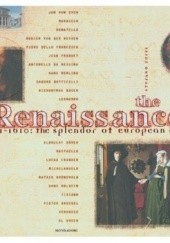 The Renaissance 1401-1610 The Splendor of European Art
