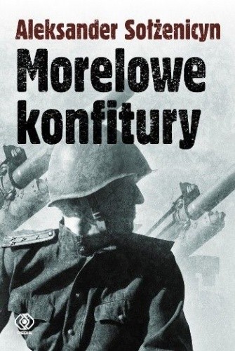 Okładka książki Morelowe konfitury Aleksandr Sołżenicyn