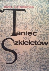 Okładka książki Taniec szkieletów Anna Kłodzińska