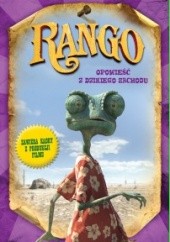 Okładka książki Rango. Opowieść z Dzikiego Zachodu Ron Fontes