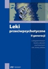 Okładka książki Leki przeciwpsychotyczne II generacji Marek Jarema, Tomasz Tafliński