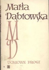 Okładka książki Domowe progi Maria Dąbrowska