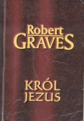 Okładka książki Król Jezus Robert Graves
