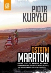 Okładka książki Ostatni maraton Piotr Kuryło