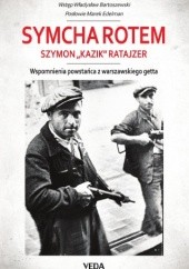 Okładka książki Wspomnienia powstańca z getta warszawskiego Symcha Rotem