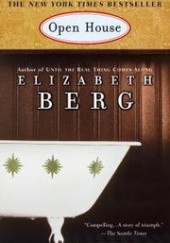 Okładka książki Open House Elizabeth Berg