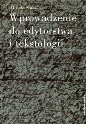 Okładka książki Wprowadzenie do edytorstwa i tekstologii Alfredo Stussi