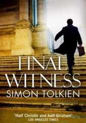 Okładka książki Final Witness Simon Tolkien