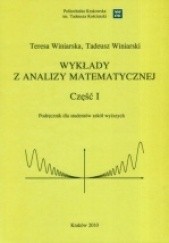 Okładka książki Wykłady z analizy matematycznej cz.1 Teresa Winiarska, Tadeusz Winiarski