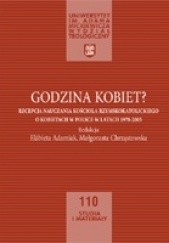 Godzina Kobiet? Recepcja nauczania Kościoła Rzymskokatolickiego o kobietach w Polsce w latach 1978-2005