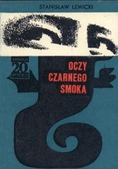 Okładka książki Oczy Czarnego Smoka Stanisław Lewicki