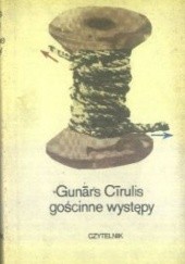 Okładka książki Gościnne występy Gunars Cirulis