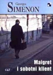 Okładka książki Maigret i sobotni klient Georges Simenon