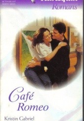 Okładka książki Café Romeo Kristin Gabriel
