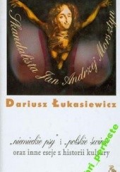 Okładka książki "niemieckie psy"i "polskie swinie" oraz inne eseje z historii kultury Dariusz Łukasiewicz